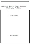 Olympiad Number Theory Through Challenging Problems (3rd Edition) by Justin Stevens